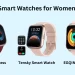 Smart Watches for Women