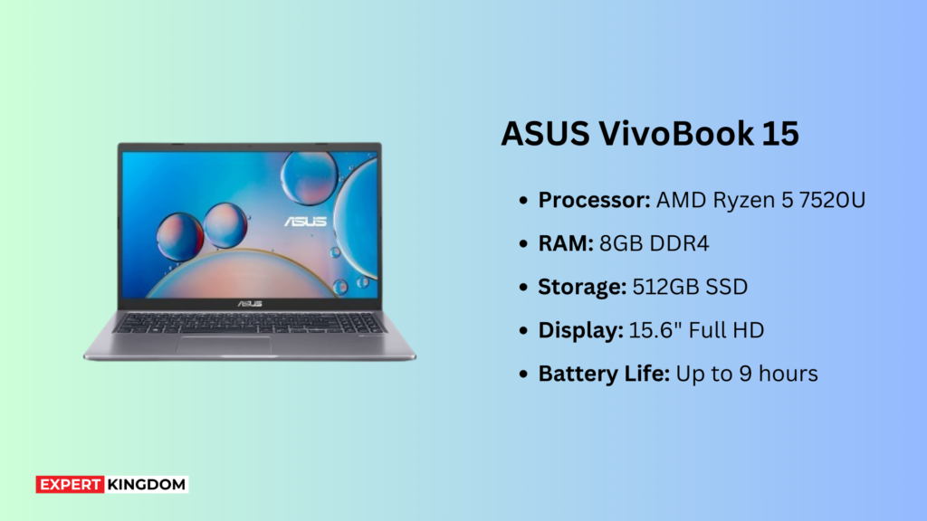 ASUS VivoBook 15 is a great option for cheap laptops for students.
