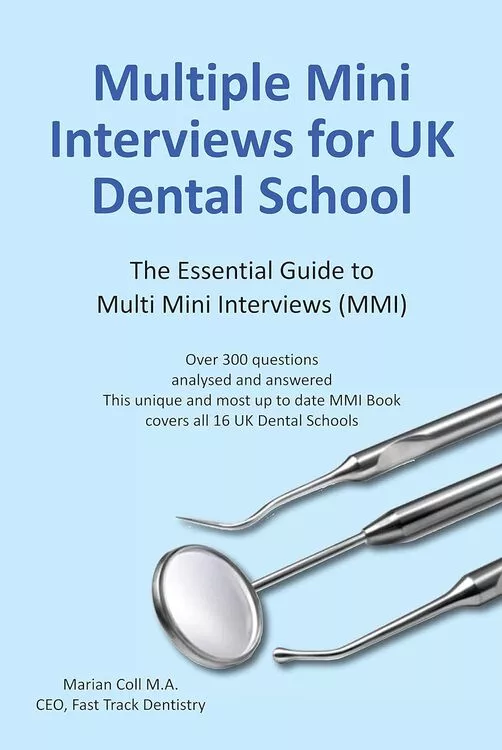 Multiple Mini Interviews for UK Dental School